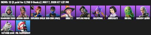 [PC/PSN/XBOX] | 12 skins | Vanguard Zadie | Keisha Cross | Explorer Emilie | Sub-Zero (MK3) | Joss | Outlaw Midas | Valentina | Dupli-Kate | Big Dill | Full Access