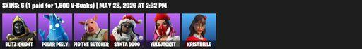 [PC/PSN/XBOX] | 6 skins | 500 V-bucks | Blitz Knight | Polar Peely | Pig the Butcher | Santa Dogg | Yulejacket | Krisabelle | Blade of the Waning Moon | Full Access