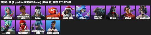 [PC/PSN/XBOX] | 14 skins | Katalina | Slayer Juice WRLD | Daigo | Hero Baymax | Santa Dogg | Nyanja | Godzilla Evolved | Felina | Kendo | Full Access