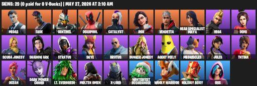 [PC/PSN/XBOX] | 29 skins | Midas | Fade | Sentinel | Deadpool | Catalyst | Rox | Vendetta | Gear Specialist Maya | Vega | Demi | Scuba Jonesy | Full Access