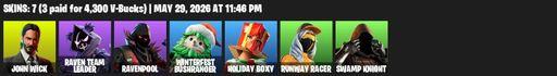 [PC/PSN/XBOX] | 7 skins | John Wick | Raven Team Leader | Ravenpool | Winterfest Bushranger | Holiday Boxy | Runway Racer | Swamp Knight | Full Access