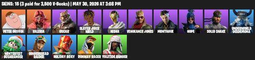 [PC/PSN/XBOX] | 15 skins | Peter Griffin | Valeria | Oscar | Slayer Juice WRLD | Nisha | Vengeance Jones | Montague | Hope | Solid Snake | Full Access