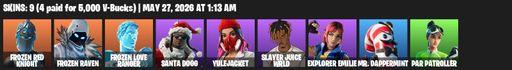 [PC/PSN/XBOX] | 9 skins | Frozen Red Knight | Frozen Raven | Frozen Love Ranger | Santa Dogg | Yulejacket | Slayer Juice WRLD | Explorer Emilie | Full Access