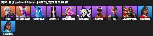 [PC/PSN/XBOX] | 11 skins | 500 V-bucks | Torin | The Cube Queen | Polar Peely | Charlotte | Fabio Sparklemane | Toona Fish | Carnage | Kor | Full Access