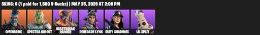 [PC/PSN/XBOX] | 6 skins | 1450 V-bucks | Omegarok | Spectra Knight | Heartbreak Ranger | Renegade Lynx | Ruby Shadows | Lil Split | Spectra Slasher | Full Access