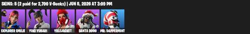 [PC/XBOX] | 5 skins | Explorer Emilie | Yuki Yubari | Yulejacket | Santa Dogg | Mr. Dappermint | Snoop's Holladizzle Bass | Mercurial | Night Kama | Full Access