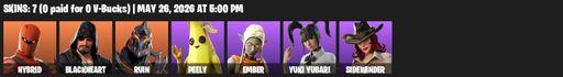 [PC/PSN/XBOX] | 7 skins | 800 V-bucks | Hybrid | Blackheart | Ruin | Peely | Ember | Yuki Yubari | Sidewinder | Swag Smasher | Dragon's Claw | Full Access