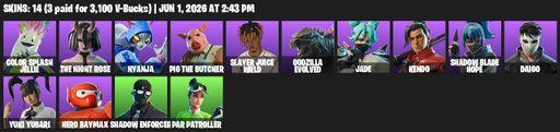 [PC/PSN/XBOX] | 14 skins | Color Splash Jellie | The Night Rose | Nyanja | Pig the Butcher | Slayer Juice WRLD | Godzilla Evolved | Jade | Kendo | Full Access