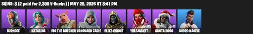 [PC/PSN/XBOX] | 8 skins | Burnoff | Katalina | Pig the Butcher | Vanguard Zadie | Blitz Knight | Yulejacket | Santa Dogg | Chord Kahele | Storm's Maw | Full Access
