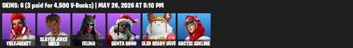 [PC/PSN/XBOX] | 6 skins | 700 V-bucks | Yulejacket | Slayer Juice WRLD | Felina | Santa Dogg | Sled Ready Guff | Arctic Adeline | Full Access