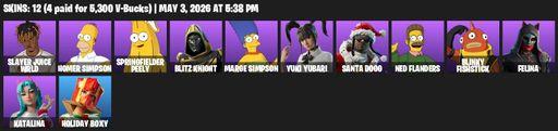 [PC/PSN/XBOX] | 12 skins | Slayer Juice WRLD | Homer Simpson | Springfielder Peely | Blitz Knight | Marge Simpson | Yuki Yubari | Santa Dogg | Full Access