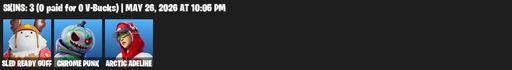 [PC/PSN/XBOX] | 3 skins | Sled Ready Guff | Chrome Punk | Arctic Adeline | Spider Snare | Rose Light Daggers | Sledgecracker | Full Access