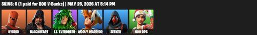[PC/PSN/XBOX] | 6 skins | 600 V-bucks | Hybrid | Blackheart | Lt. Evergreen | Wooly Warrior | Seeker | Nog Ops | Swag Smasher | Dragon's Claw | Full Access