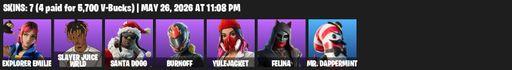 [PC/PSN/XBOX] | 7 skins | Explorer Emilie | Slayer Juice WRLD | Santa Dogg | Burnoff | Yulejacket | Felina | Mr. Dappermint | B Splat | Full Access