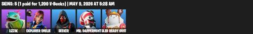 [PC/PSN/XBOX] | 5 skins | Lizzik | Explorer Emilie | Seeker | Mr. Dappermint | Sled Ready Guff | Spiked Slashers | Shooting Starstaff | Street Blade | Full Access