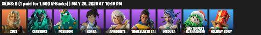 [PC/PSN/XBOX] | 9 skins | 650 V-bucks | Zeus | Cerberus | Poseidon | Korra | Aphrodite | Trailblazer Tai | Medusa | Winterfest Bushranger | Full Access