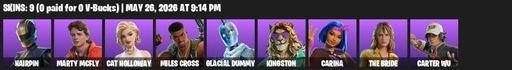 [PC/PSN] | 9 skins | Hairpin | Marty McFly | Cat Holloway | Miles Cross | Glacial Dummy | Kingston | Carina | The Bride | Carter Wu | Peely Paddle | Full Access