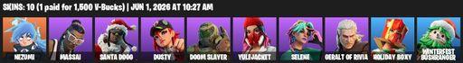 [PC/PSN/XBOX] | 10 skins | 1250 V-bucks | Nezumi | Massai | Santa Dogg | Dusty | Doom Slayer | Yulejacket | Selene | Geralt of Rivia | Holiday Boxy | Full Access