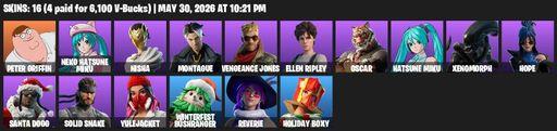 [PC/PSN/XBOX] | 16 skins | 500 V-bucks | Peter Griffin | Neko Hatsune Miku | Nisha | Montague | Vengeance Jones | Ellen Ripley | Oscar | Hatsune Miku | Full Access