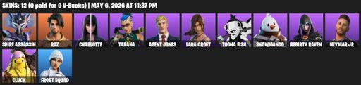 [PC/PSN/XBOX] | 12 skins | Lara Croft | Spire Assassin | Raz | Charlotte | Tarana | Agent Jones | Toona Fish | Snowmando | Rebirth Raven | Neymar Jr | Full Access