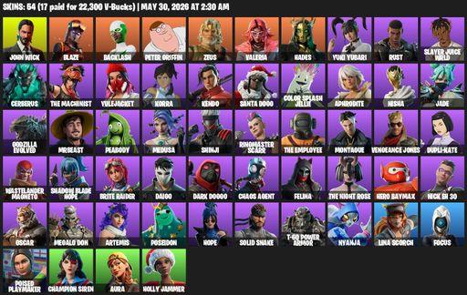 [PC/PSN/XBOX] | 54 skins | John Wick | Blaze | Backlash | Peter Griffin | Zeus | Valeria | Hades | Yuki Yubari | Rust | Slayer Juice WRLD | Cerberus | Full Access
