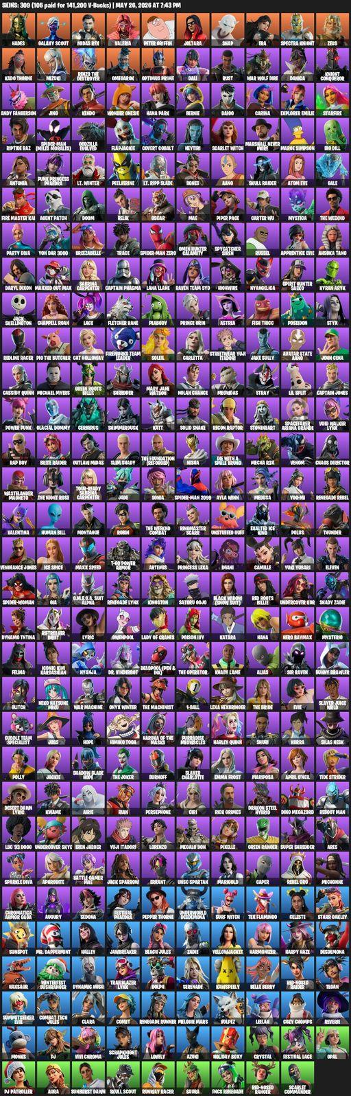 [PC] | 309 skins | Hades | Galaxy Scout | Midas Rex | Valeria | Peter Griffin | Joltara | Snap | Era | Spectra Knight | Zeus | Kado Thorne | Mizuki | Full Access