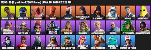 [PC/PSN] | 29 skins | Travis Scott | Astro Jack | Deadpool | Hybrid | Catalyst | Gear Specialist Maya | Blackheart | Frostbite | Midas | Agent Peely | Full Access