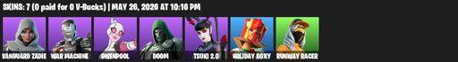 [PC/XBOX] | 7 skins | 1000 V-bucks | Vanguard Zadie | War Machine | Gwenpool | Doom | Tsuki 2.0 | Holiday Boxy | Runway Racer | Full Access
