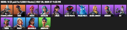 [PC/PSN/XBOX] | 14 skins | Eternal Knight | Fade | Ocean | Katalina | Jules | Black Manta | Polar Peely | Scuba Jonesy | Burnoff | Kit | Siona | Penny | Full Access