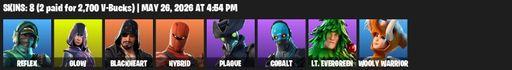 [PC/PSN/XBOX] | 8 skins | Reflex | Glow | Blackheart | Hybrid | Plague | Cobalt | Lt. Evergreen | Wooly Warrior | Dragon's Claw | Swag Smasher | Full Access