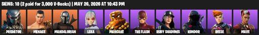 [PC/PSN/XBOX] | 10 skins | 700 V-bucks | Predator | Menace | Mandalorian | Lexa | Mancake | The Flash | Ruby Shadows | Kondor | Reese | Mave | Full Access