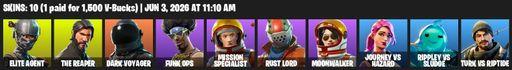 [PC/PSN/XBOX] | 10 skins | Take The L | The Reaper | Elite Agent | Dark Voyager | Funk Ops | Mission Specialist | Rust Lord | Moonwalker | Full Access