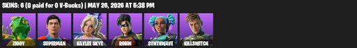 [PC/PSN/XBOX] | 6 skins | Ziggy | Superman | Haylee Skye | Robin | Synthwave | Killswitch | Crystal Smasher | Blitz Axe | Hanzō Katana | Full Access