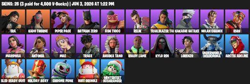 [PC/PSN] | 25 skins | Era | Kado Thorne | Piper Pace | Batman Zero | Fish Thicc | Relik | Trailblazer Tai | Kakashi Hatake | Nolan Chance | Rian | Full Access