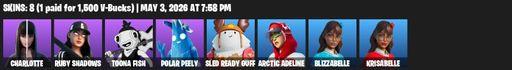 [PC/PSN] | 8 skins | Charlotte | Ruby Shadows | Toona Fish | Polar Peely | Sled Ready Guff | Arctic Adeline | Blizzabelle | Krisabelle | Full Access