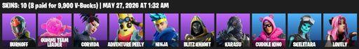 [PC/PSN/XBOX] | 10 skins | Burnoff | Gummi Team Leader | Corvida | Adventure Peely | Ninja | Blitz Knight | Karasu | Cuddle King | Skeletara | Lovely | Full Access