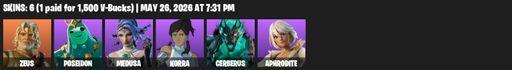 [PC/PSN/XBOX] | 6 skins | 650 V-bucks | Zeus | Poseidon | Medusa | Korra | Cerberus | Aphrodite | Waterbender's Battle Fans | Nanner Bashers | Full Access