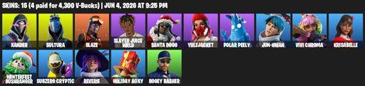 [PC/PSN/XBOX] | 15 skins | Xander | Sultura | Blaze | Slayer Juice WRLD | Santa Dogg | Yulejacket | Polar Peely | Jun-Hwan | Vivi Chroma | Krisabelle | Full Access