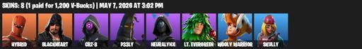 [PC/PSN/XBOX] | 8 skins | 600 V-bucks | Hybrid | Blackheart | CRZ-8 | P33LY | NeuraLynx | Lt. Evergreen | Wooly Warrior | Skully | Swag Smasher | Full Access