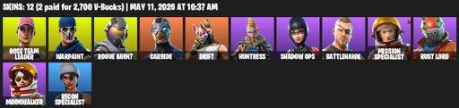 [PC] | 12 skins | Take The L | OG STW | Mako | Rose Team Leader | Warpaint | Rogue Agent | Carbide | Drift | Huntress | Shadow Ops | Battlehawk | Full Access