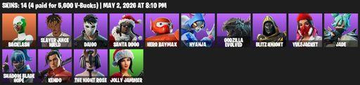 [PC/PSN] | 14 skins | Backlash | Slayer Juice WRLD | Daigo | Santa Dogg | Hero Baymax | Nyanja | Godzilla Evolved | Blitz Knight | Yulejacket | Jade | Full Access