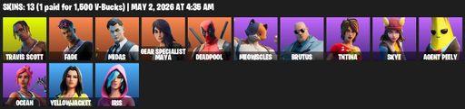 [PC/XBOX] | 13 skins | Travis Scott | Fade | Midas | Gear Specialist Maya | Deadpool | Meowscles | Brutus | TNTina | Skye | Agent Peely | Ocean | Full Access
