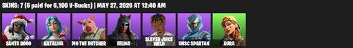 [PC/PSN/XBOX] | 7 skins | Santa Dogg | Katalina | Pig the Butcher | Felina | Slayer Juice WRLD | UNSC Spartan | Aura | Sea Bobber | The Power Staff | Full Access