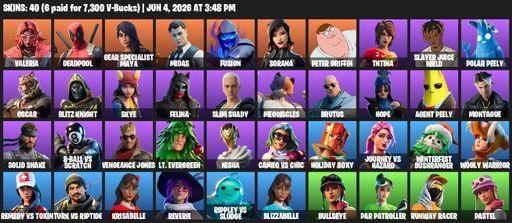 [PC/PSN/XBOX] | 40 skins | Valeria | Deadpool | Gear Specialist Maya | Midas | Fusion | Sorana | Peter Griffin | TNTina | Slayer Juice WRLD | Full Access