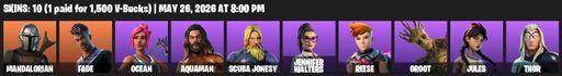 [PC/PSN/XBOX] | 10 skins | 600 V-bucks | Mandalorian | Fade | Ocean | Aquaman | Scuba Jonesy | Jennifer Walters | Reese | Groot | Jules | Thor | Full Access