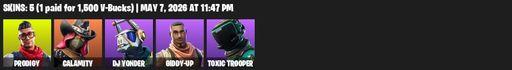 [PC/PSN/XBOX] | 5 skins | Prodigy | Calamity | DJ Yonder | Giddy-up | Toxic Trooper | Reckoning | Guiding Glow | Marshy Smasher | Smash Up | Full Access