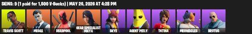 [PC/PSN/XBOX] | 9 skins | Travis Scott | Midas | Deadpool | Gear Specialist Maya | Skye | Agent Peely | TNTina | Meowscles | Brutus | Full Access