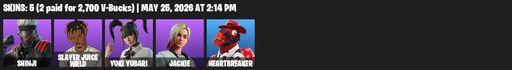 [PC/XBOX] | 5 skins | Shinji | Slayer Juice WRLD | Yuki Yubari | Jackie | Heartbreaker | Ember Pick | O.M.E.G.A. Spear | B Splat | The Kuro Kabuto | Full Access