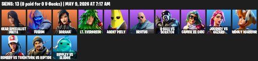 [PC/PSN/XBOX] | 13 skins | Gear Specialist Maya | Fusion | Sorana | Lt. Evergreen | Agent Peely | Brutus | 8-Ball vs Scratch | Cameo vs Chic | Full Access