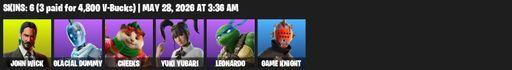 [PC/XBOX] | 6 skins | John Wick | Glacial Dummy | Cheeks | Yuki Yubari | Leonardo | Game Knight | Void Walker's Claws | Leo's Katana | Zoomie Groove | Full Access